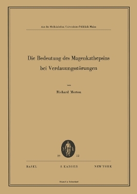 Die Bedeutung des Magenkathepsins bei Verdauungsstörungen - R. Merten