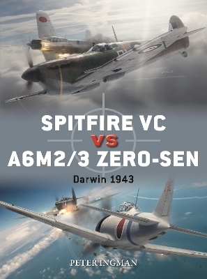 Spitfire VC vs A6M2/3 Zero-sen - Peter Ingman