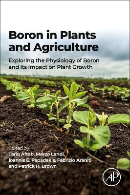 Boron in Plants and Agriculture - 