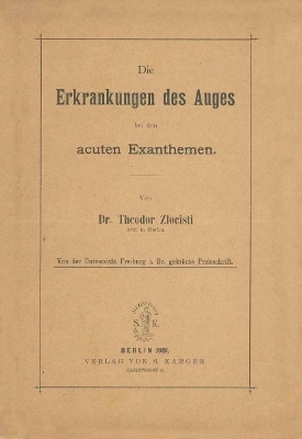 Die Erkrankungen des Auges bei akuten Exanthemen - T. Zlocisti