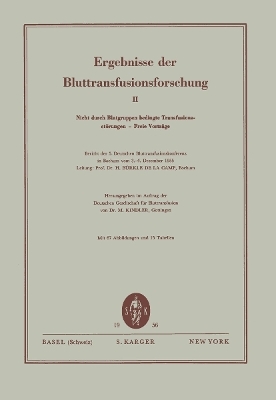 Nicht durch Blutgruppen bedingte Transfusionsstörungen - Freie Vorträge - 