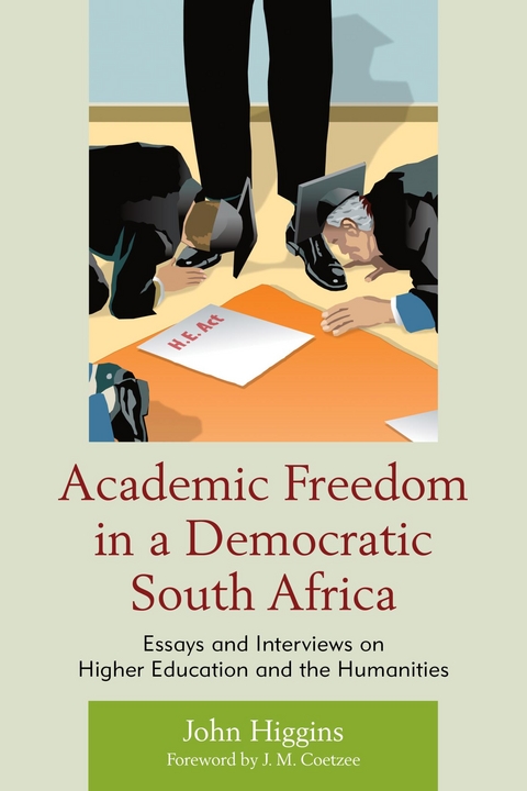 Academic Freedom in a Democratic South Africa -  John Higgins