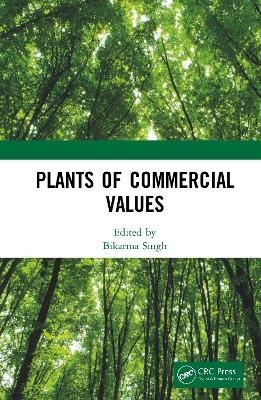 Plants of Commercial Values - 