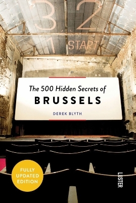 The 500 Hidden Secrets of Brussels - Derek Blyth