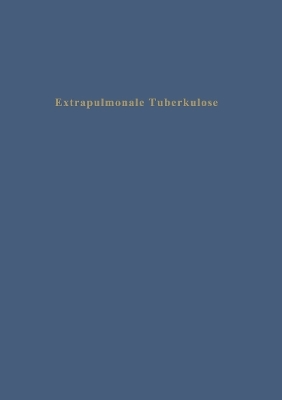 Die extrapulmonale Tuberkulose - 