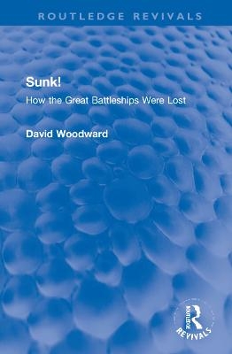 Sunk! - David Woodward