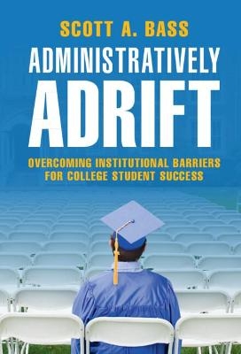 Administratively Adrift - Scott A. Bass