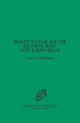 Roads to the South - Cees Nooteboom