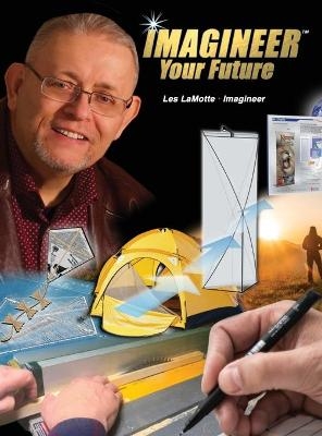 Imagineer Your Future - Les Lamotte