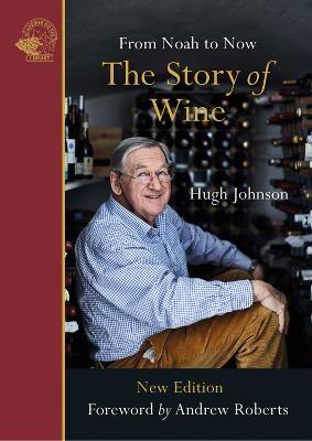 The Story of Wine - Hugh Johnson