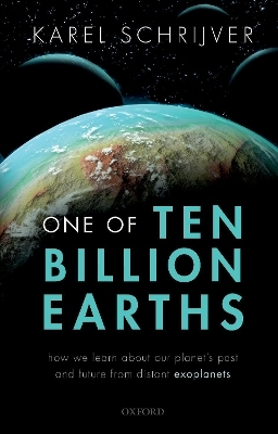 One of Ten Billion Earths - Karel Schrijver