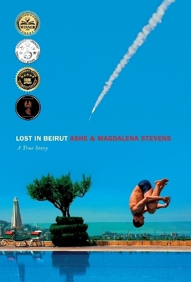 Lost in Beirut - Ashe Stevens, Magdalena Stevens