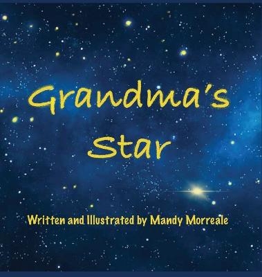 Grandma's Star - Mandy Morreale