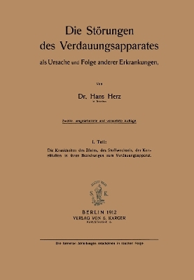 Die Störungen des Verdauungsapparates als Ursache und Folge anderer Erkrankungen, Teil 1 - H. Herz