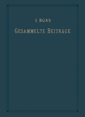 Gesammelte Beiträge aus dem Gebiete der Physiologie, Pathologie und Therapie der Verdauung - 