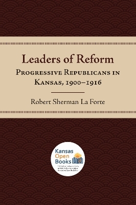 Leaders of Reform - Robert Sherman La Forte