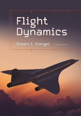 Flight Dynamics - Robert F. Stengel