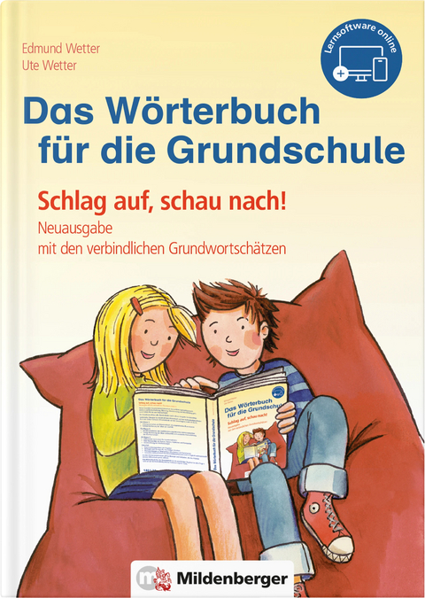 Das Wörterbuch für die Grundschule, inkl. Lernsoftware online - Edmund Wetter, Ute Wetter