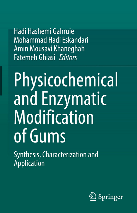 Physicochemical and Enzymatic Modification of Gums - 