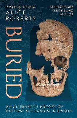 Buried - Alice Roberts