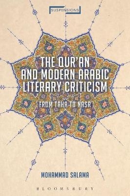 The Qur'an and Modern Arabic Literary Criticism - Mohammad Salama