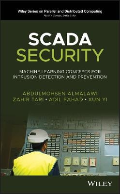 SCADA Security - Abdulmohsen Almalawi, Zahir Tari, Adil Fahad, Xun Yi