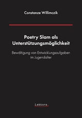 Poetry Slam als Unterstützungsmöglichkeit - Constanze Willimczik