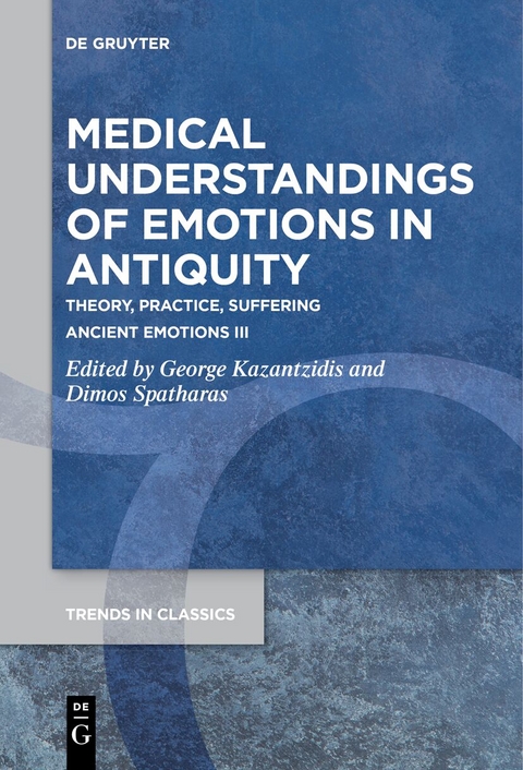 Medical Understandings of Emotions in Antiquity - 