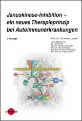 Januskinase-Inhibition - ein neues Therapieprinzip bei Autoimmunerkrankungen - Ulf Müller-Ladner