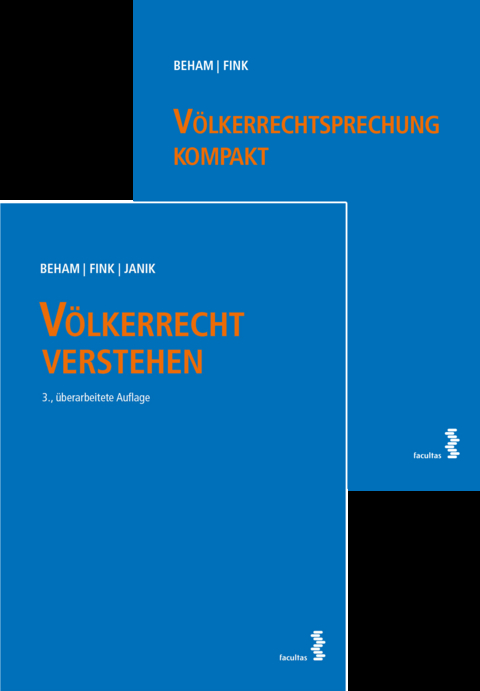 Kombipaket Völkerrecht verstehen und Völkerrechtsprechung kompakt - Markus Beham, Melanie Fink, Ralph Janik