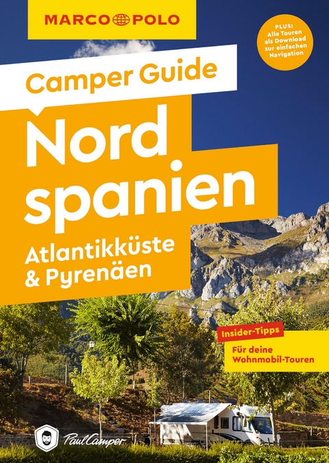 MARCO POLO Camper Guide Nordspanien: Atlantikküste & Pyrenäen - Jan Marot