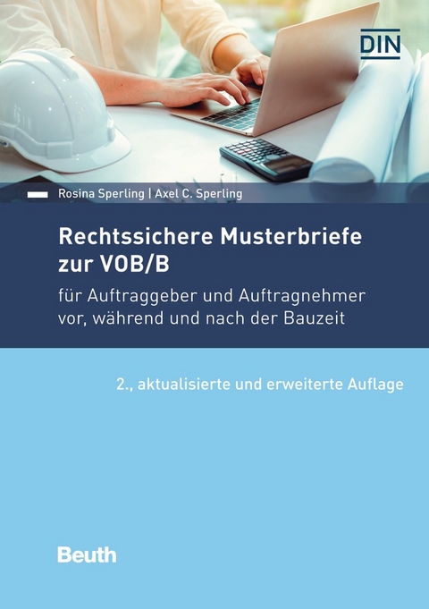 Rechtssichere Musterbriefe zur VOB/B - Buch mit E-Book - Axel C. Sperling, Rosina Sperling