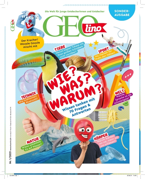 GEOlino Sonderheft 1/2021 - Wie? Was? Warum? Wissen tanken mit 70 Fragen & Antworten - Rosa Wetscher