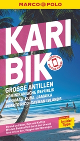 MARCO POLO Reiseführer Karibik, Große Antillen, Dominikanische Republik, Bahamas, Kuba, Jamaika, Puerto Rico, Cayman Islands - Gesine Froese, Karl Teuschl, Irmeli Tonollo