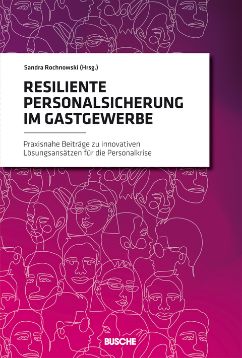 Resiliente Personalsicherung im Gastgewerbe - 