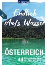 KOMPASS Endlich Aufs Wasser - Österreich -  Katharina und Victoria Winklehner