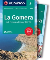 KOMPASS Wanderführer La Gomera, 75 Touren mit Extra-Tourenkarte - Michael Will