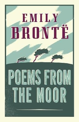 Poems from the Moor - Emily Brontë