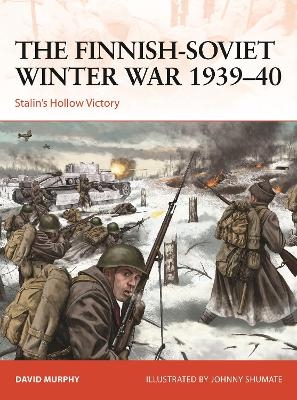 The Finnish-Soviet Winter War 1939–40 - David Murphy