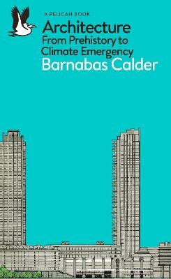 Architecture - Barnabas Calder