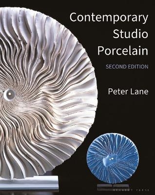 Contemporary Studio Porcelain - Peter Lane