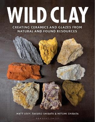 Wild Clay - Matt Levy, Takuro Shibata, Hitomi Shibata