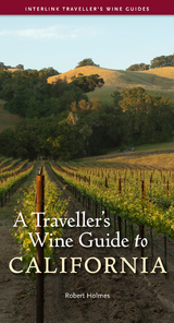 Traveller's Wine Guide to California -  Robert Holmes