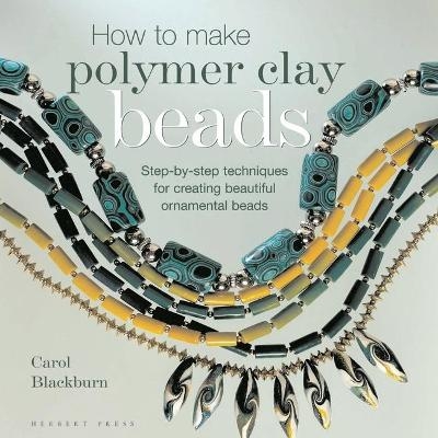 How to Make Polymer Clay Beads - Carol Blackburn