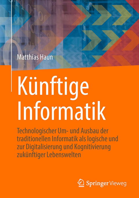 Künftige Informatik - Matthias Haun