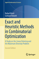 Exact and Heuristic Methods in Combinatorial Optimization - Martí, Rafael; Reinelt, Gerhard