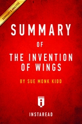 Summary of The Invention of Wings - Instaread Summaries