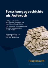 Forschungsgeschichte als Aufbruch - 