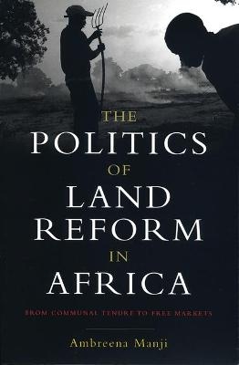 The Politics of Land Reform in Africa - Doctor Ambreena Manji