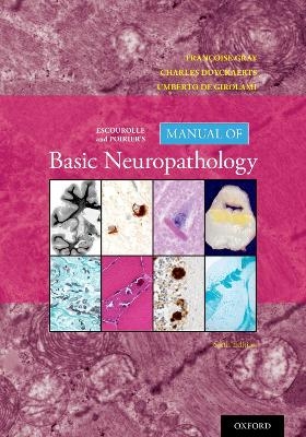 Escourolle and Poirier's Manual of Basic Neuropathology - 